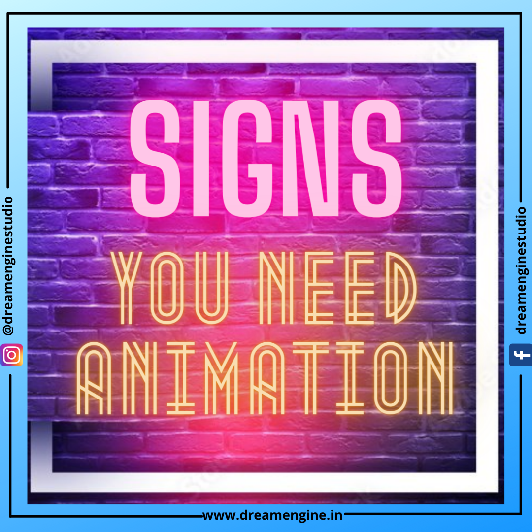 Signs- you-need -animation